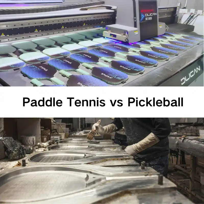 Production Process: Paddle Tennis VS Pickleball