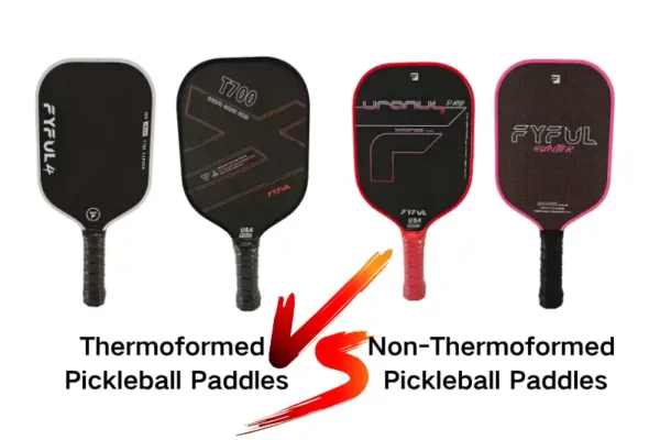 Thermoformed vs Non-Thermoformed Pickleball Paddles 5 Powerful Differences That Impact Performance
